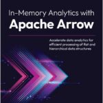In-Memory Analytics with Apache Arrow