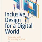 Inclusive Design for a Digital World