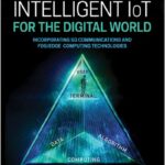 Intelligent IoT for the Digital World