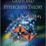 Introduction to Graph and Hypergraph Theory