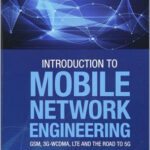 Introduction to Mobile Network Engineering