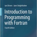 Introduction to Programming with Fortran