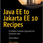 Java EE to Jakarta EE 10 Recipes