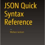JSON Quick Syntax Reference