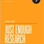 Just Enough Research