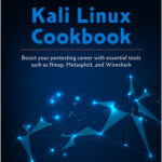 Kali Linux Cookbook