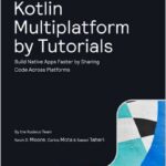 Kotlin Multiplatform by Tutorials