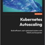 Kubernetes Autoscaling