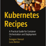 Kubernetes Recipes