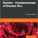 Learn Docker – Fundamentals of Docker 19.x
