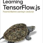 Learning TensorFlow.js