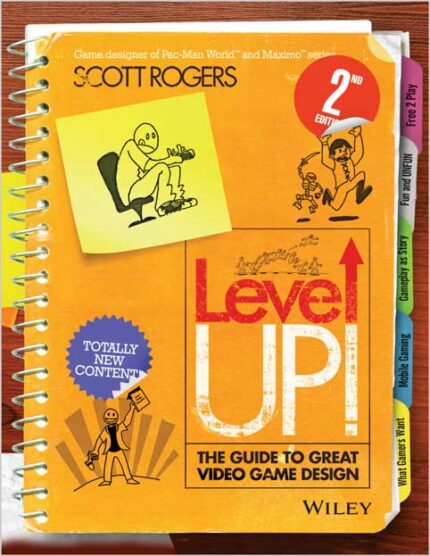 Level Up! The Guide to Great Video Game Design
