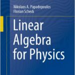 Linear Algebra for Physics