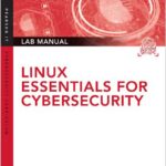 Linux Essentials for Cybersecurity Lab Manual