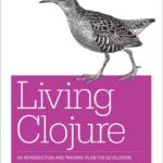 Living Clojure