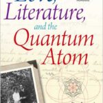 Love Literature and the Quantum Atom