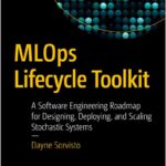 MLOps Lifecycle Toolkit