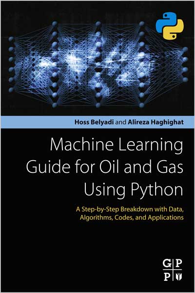 Machine-Learning-Guide-for-Oil-and-Gas-Using-Python_6o1675258993 Machine Learning Guide for Oil and Gas Using Python - تصویر 1