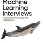 Machine Learning Interviews
