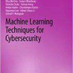 Machine Learning Techniques for Cybersecurity
