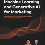 Machine Learning and Generative AI for Marketing