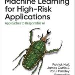 Machine Learning for High-Risk Applications