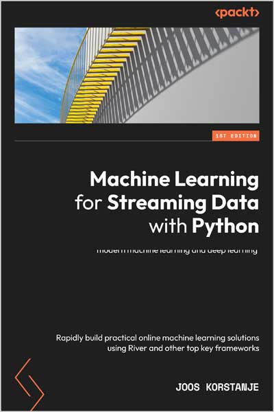 Machine-Learning-for-Streaming-Data-with-Python_g51683989864 Machine Learning for Streaming Data with Python - تصویر 1