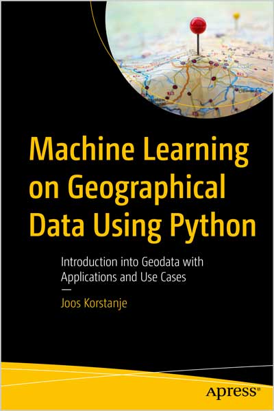 Machine-Learning-on-Geographical-Data-Using-Python_tZ1674329921 Machine Learning on Geographical Data Using Python - تصویر 1