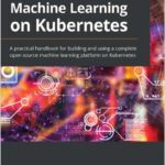 Machine Learning on Kubernetes