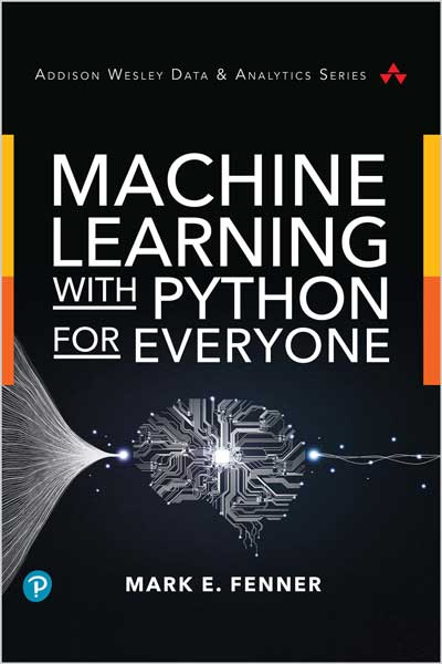 Machine-Learning-with-Python-for-Everyone_OX1666375867 Machine Learning with Python for Everyone - تصویر 1