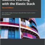 Machine Learning with the Elastic Stack