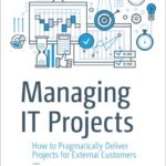 Managing IT Projects