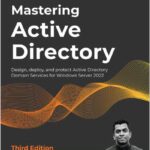 Mastering Active Directory