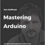 Mastering Arduino