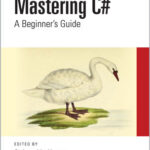 Mastering C#