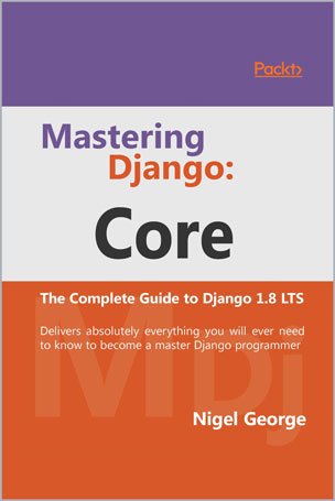 Mastering-Django-Core_fc1723385016 Mastering Django: Core - تصویر 1