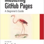 Mastering GitHub Pages