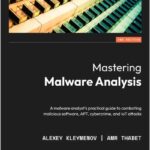 Mastering Malware Analysis