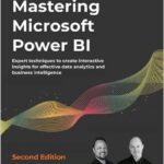 Mastering Microsoft Power BI