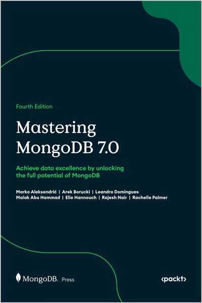 Mastering-MongoDB-7_Ss1713890887 Mastering MongoDB 7.0 - تصویر 1