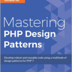 Mastering PHP Design Patterns