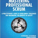 Mastering Professional Scrum