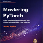 Mastering PyTorch