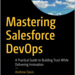 Mastering Salesforce DevOps