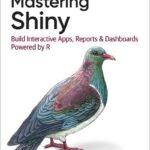 Mastering Shiny