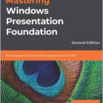 Mastering Windows Presentation Foundation