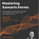 Mastering Xamarin.Forms