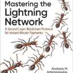 Mastering the Lightning Network