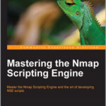 Mastering the Nmap Scripting Engine