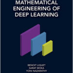 Mathematical Engineering of Deep Learning